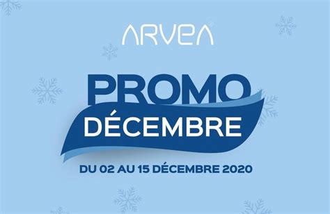 Découvrez La Promo Décembre Arvea TopArvea