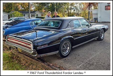 1967 Ford Thunderbird Fordor Landau Roger Is A Member Of T Flickr