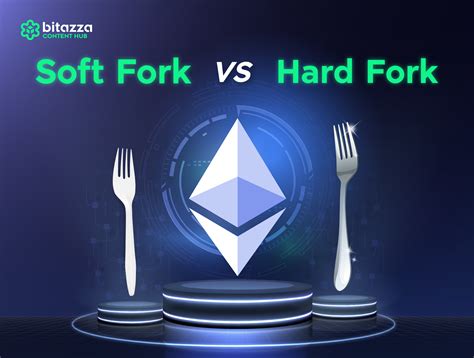 Soft Fork Vs Hard Fork