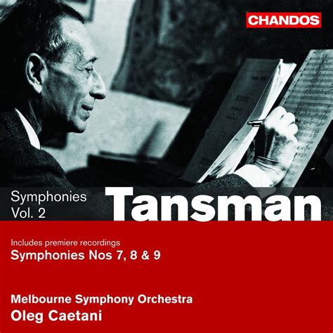 Oleg Caetani Tansman Symphonies Nos