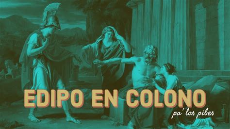 Edipo En Colono Resumen Completo Sofocles Libros Pa Los Pibes