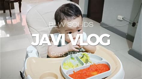 Javi S Vlog Blw Baby Led Weaning Sept Solid Food Youtube