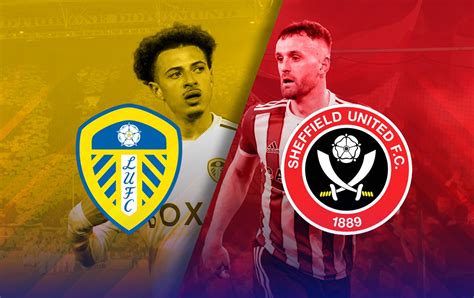 Leeds United vs Sheffield United Prediction, lineups, betting tips & odds