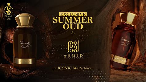 Summer Oud By Ahmed Al Maghribi An Iconic Masterpiece Perfume Youtube