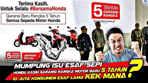 Honda Garansi Rangka Esaf Tahun Karat Patah Rangka Ganti Baru