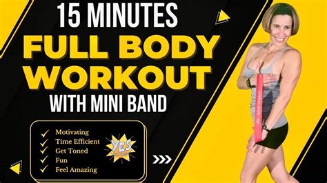 15 Min Full Body Fun Workout Mini Resistance Band Youtube