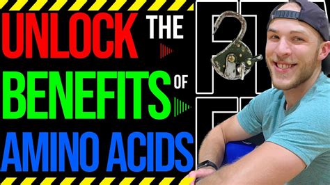 Unlock The Benefits Of Amino Acids Youtube