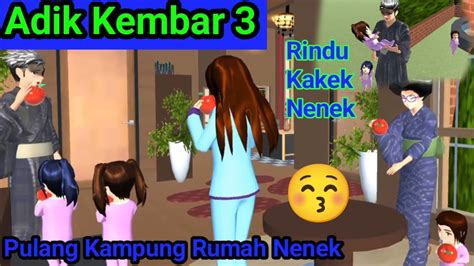 Adik Kembar 3 Pulang Kampung Ke Rumah Kakek Nenek Bersama Kakak