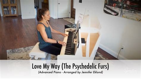 Love My Way The Psychedelic Furs Piano Sheet Music Advanced Youtube