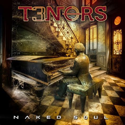 T3nors Naked Soul Album Review Metal Roos