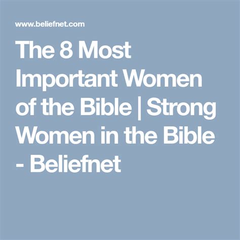 We Can Learn A Lot From These Strong Women In The Bible Bible Strong Women Women