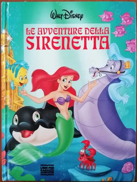 LIBRO LE AVVENTURE Della Sirenetta Walt Disney Mondadori Raro 96