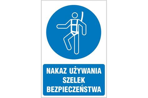 Nakaz używania szelek bezpieczeństwa znak nakazu naklejka napis