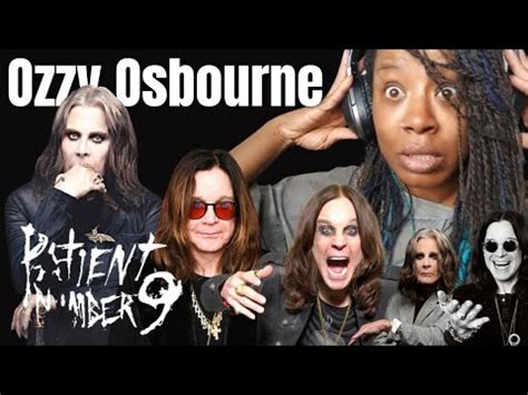 Ozzy Osbourne Patient Number 9 Reaction Ozzy Osbourne