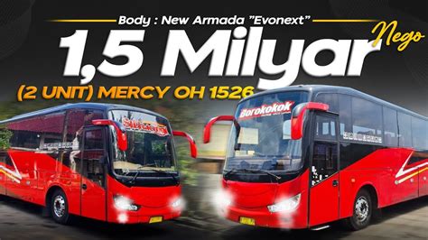 1 5 Milyar Nego Dapet 2 Unit Dijual Cepat Mercy OH 1526 Body New