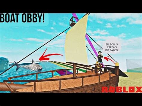 Pilotamos Um Barco Boat Obby Roblox Youtube