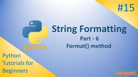 Python 15 String Formatting 6 Format Method Youtube