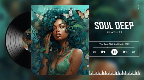 Relaxing Soul Music Mix Neo Soul Songs For Your Day Playlist