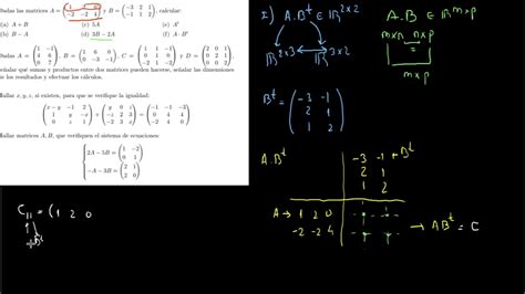 Matrices Y Determinantes 1 Operaciones Entre Matrices Y Ejercicios