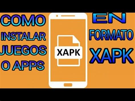 Cómo instalar juegos o apps en formato xapk YouTube