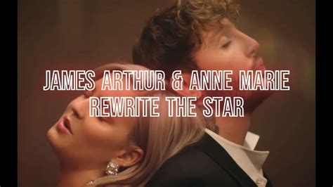 James Arthur And Anne Marie Rewrite The Star Youtube