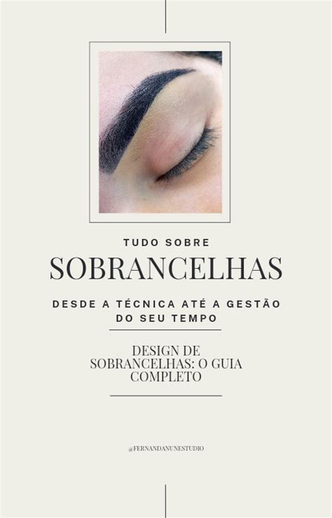 Ebook Empreender Sobrancelhas O Guia Completo Fernanda Nunes