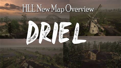 HLL New Map Overview Driel YouTube