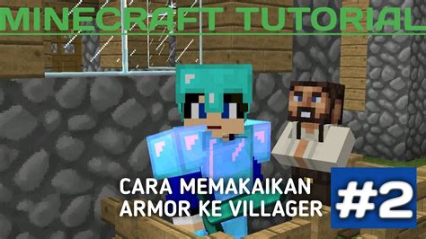 CARA MEMAKAIKAN ARMOR KE VILLAGER Minecraft Tutorial 2 YouTube