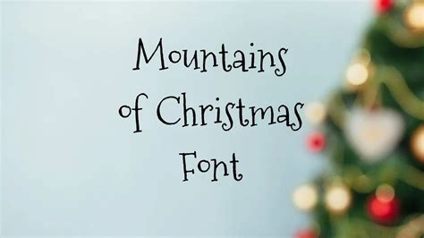 Mountains of Christmas Font Free Download