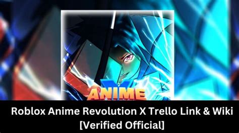 Anime Revolution X Trello Link And Wiki [official] [january 2025] Mrguider