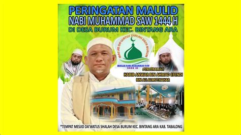 Ceramah Habib Anwar Bin Ahmad Efendi Bin Ali Almuthohar Maulid Nabi