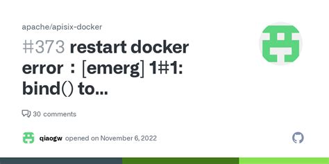 Restart Docker Error Emerg 1 1 Bind To Unix Usr Local Apisix Conf