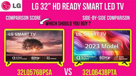 Comparison Of Lg Hd Ready Smart Led Tv Lq Bpsa Vs Lq Bpta