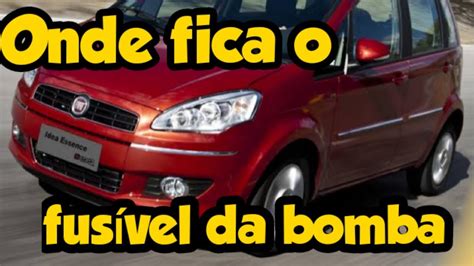 Localização do fusível da bomba de combustível do pálio idea e Siena