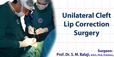 Unilateral Cleft Lip Correction Surgery - Dr SM Balaji, Maxillofacial ...