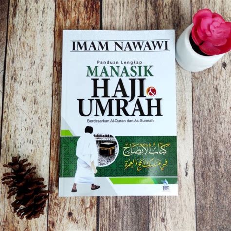 Jual Buku Panduan Lengkap Manasik Haji Umrah Berdasarkan Al Quran Dan