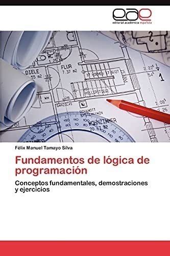 Fundamentos De Lógica De Programación Conceptos Fundamental Cuotas Sin Interés