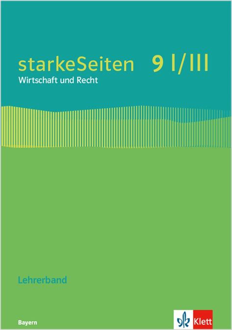 Ernst Klett Verlag StarkeSeiten Wirtschaft Und Recht 9 I III Ausgabe