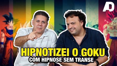 Wendel Bezerra Odeia Filme DUBLADO Hipnotizei O GOKU YouTube