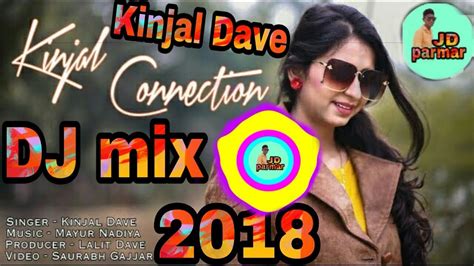 Dj Remix Song Kinjal Dave New Song Youtube