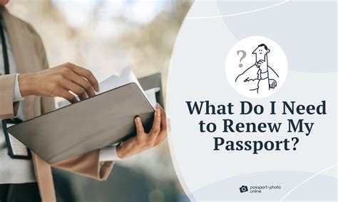 What Do I Need To Renew My Passport An In Depth Look