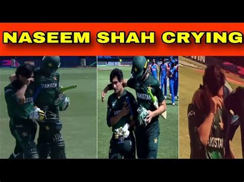 Naseem Shah Crying Video After Defeat Against India India Vs Pakistan