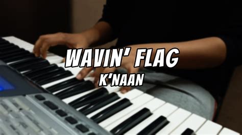 K Naan Wavin Flag Piano Cover By Anjishnu World Cup