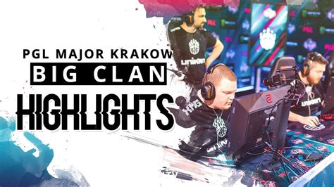 BIG Highlights PGL Major Krakow 2017 CS GO YouTube