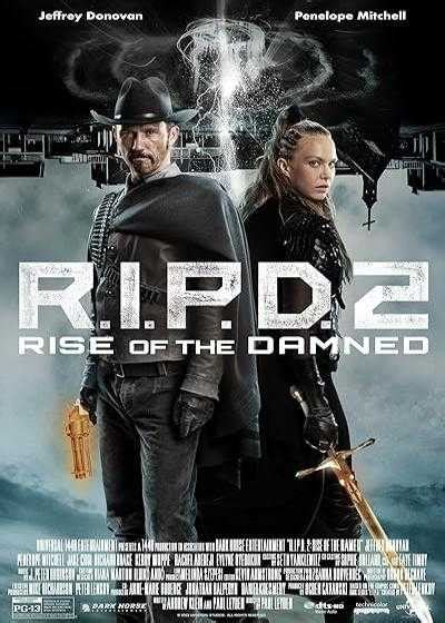 دانلود فیلم آر آی پی دی ۲ ظهور لعنتی R I P D 2 Rise of the Damned