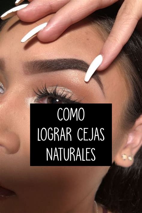 Como Tener Cejas Negras Naturales Hombres Orejones