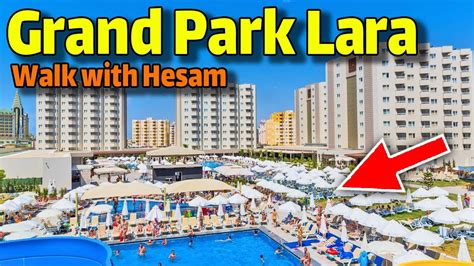 Grand Park Lara Hotel Uall Inclusive Antalya Walking Tour 54 Off