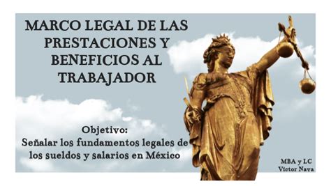 Marco Legal De Las Prestaciones Y Beneficios Al Trabajador