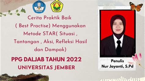 Cerita Praktik Baik Best Practise Menggunakan Metode Star Ppg Daljab 2022 Youtube