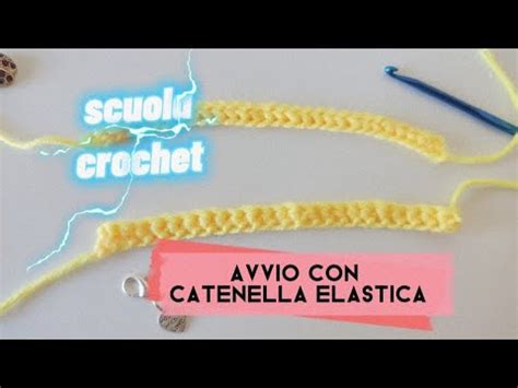 Catenella Crochet Elastica Avvio Facilissimo Tutorial Uncinetto